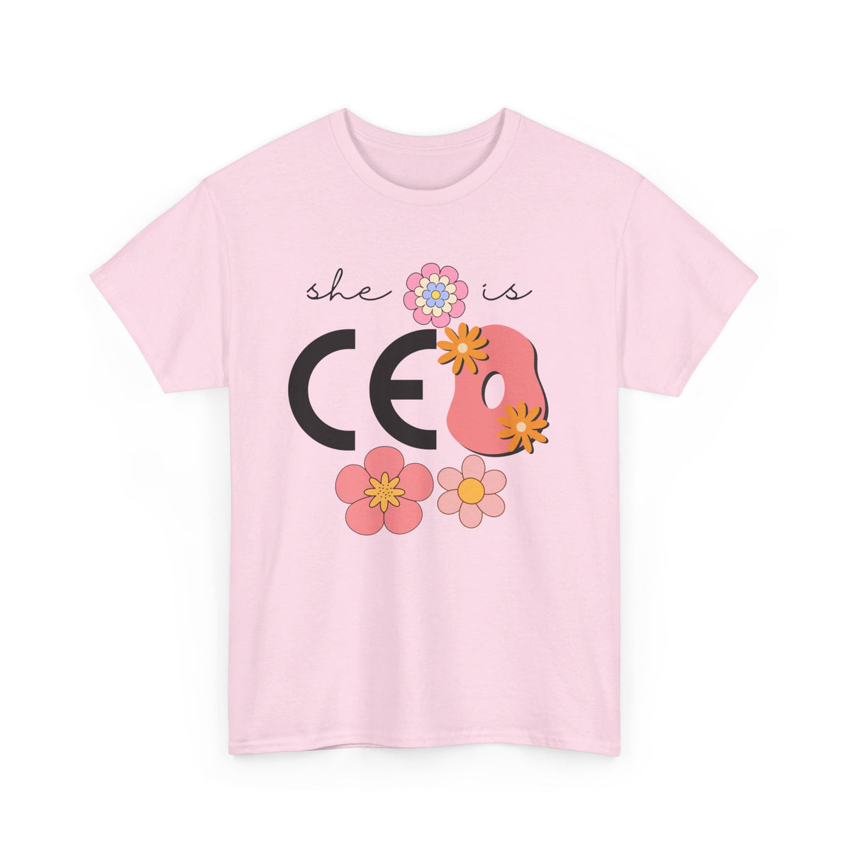 She is CEO Tshirt