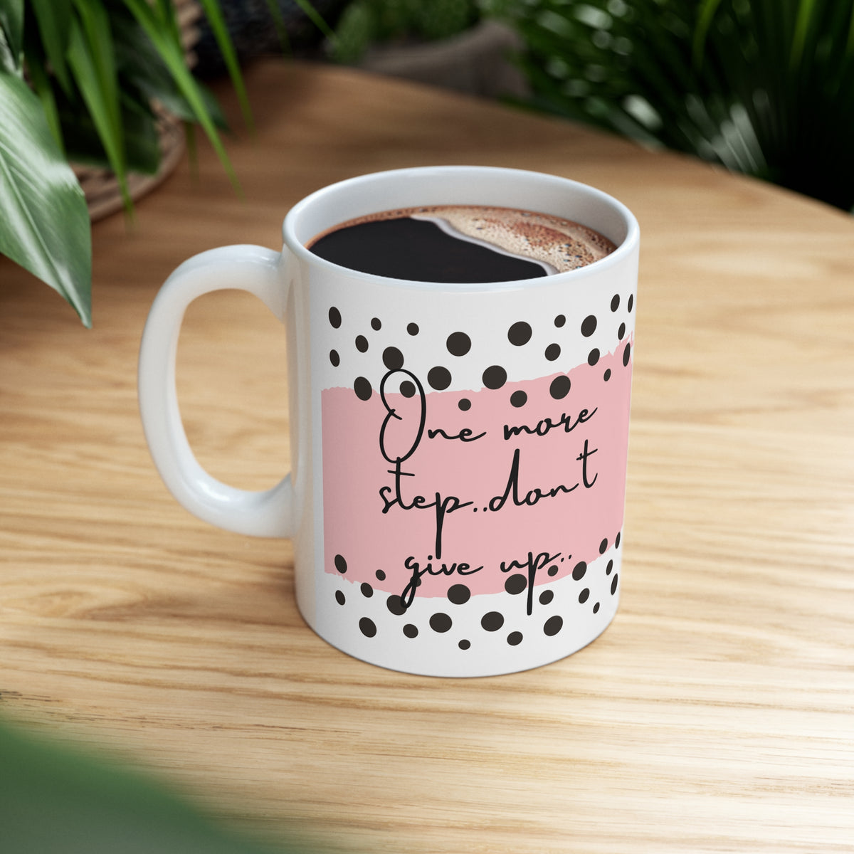 Don't Give Up Mug 11oz
