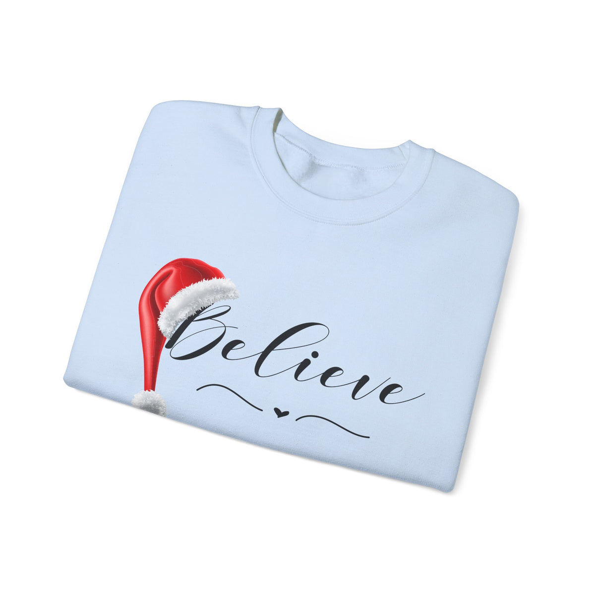 Believe Crewneck Sweatshirt