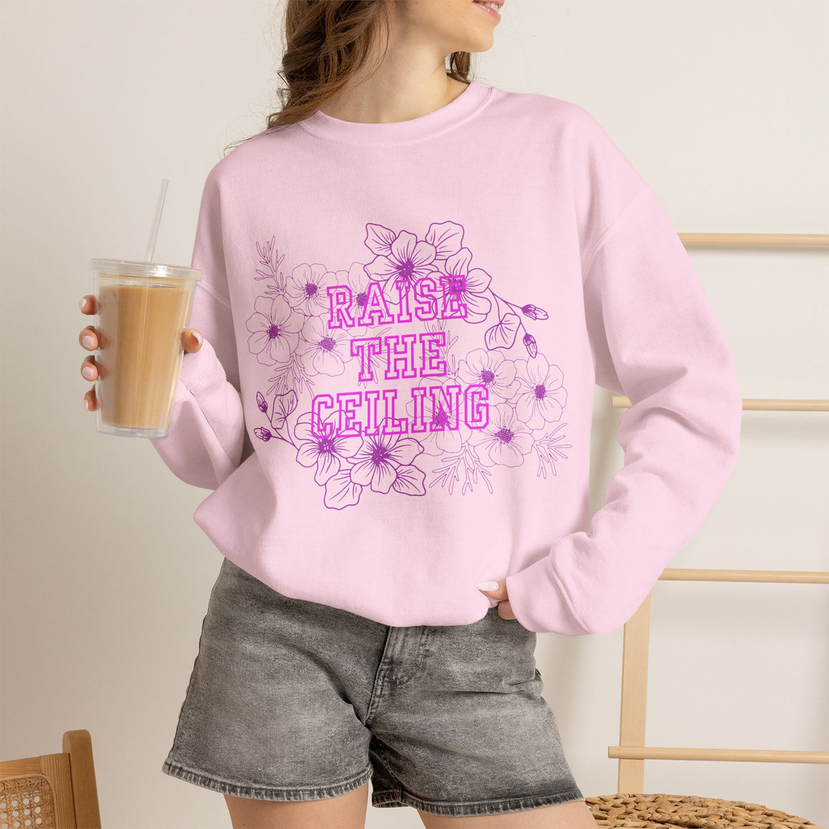 Crewneck Sweatshirt — "Raise the Ceiling" Floral Graphic