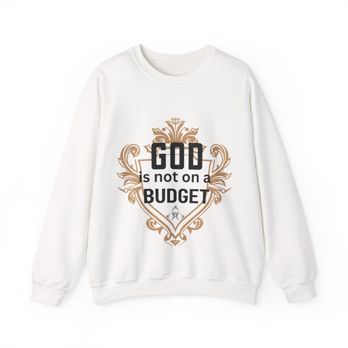 God Is Not On a Budget Crewneck Sweatshirt M
