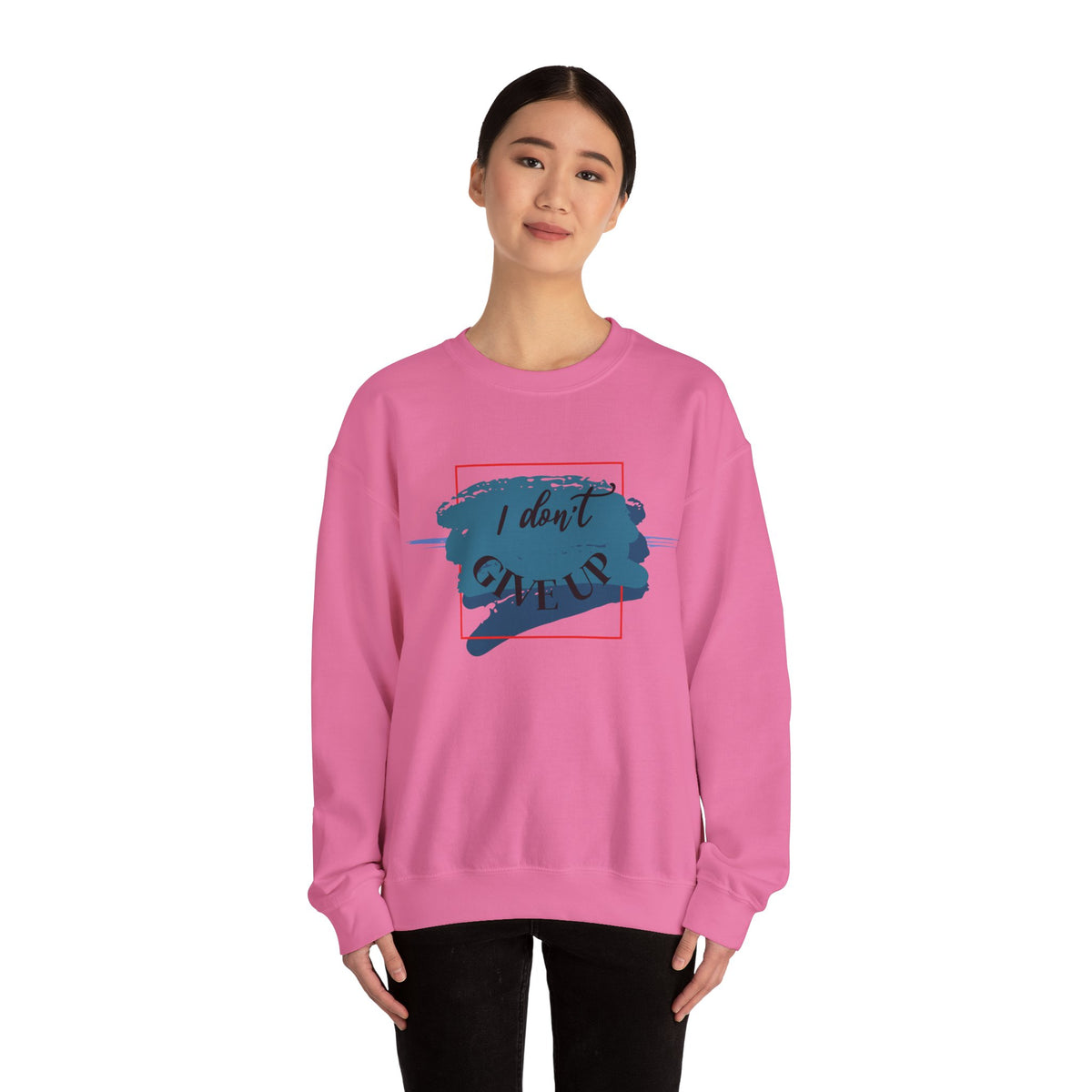 Don't Give Up Crewneck Sweatshirt