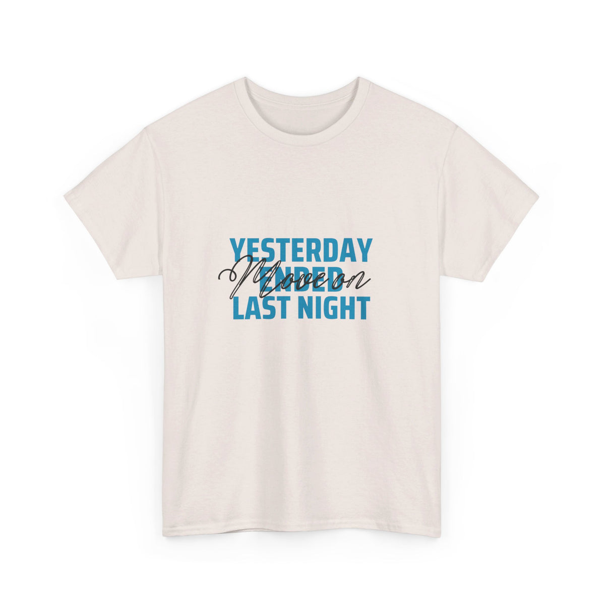 Yesterday Ended Tshirt