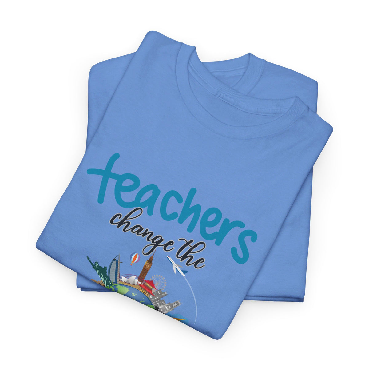 Teachers Changes the World, Crewneck Tshirt