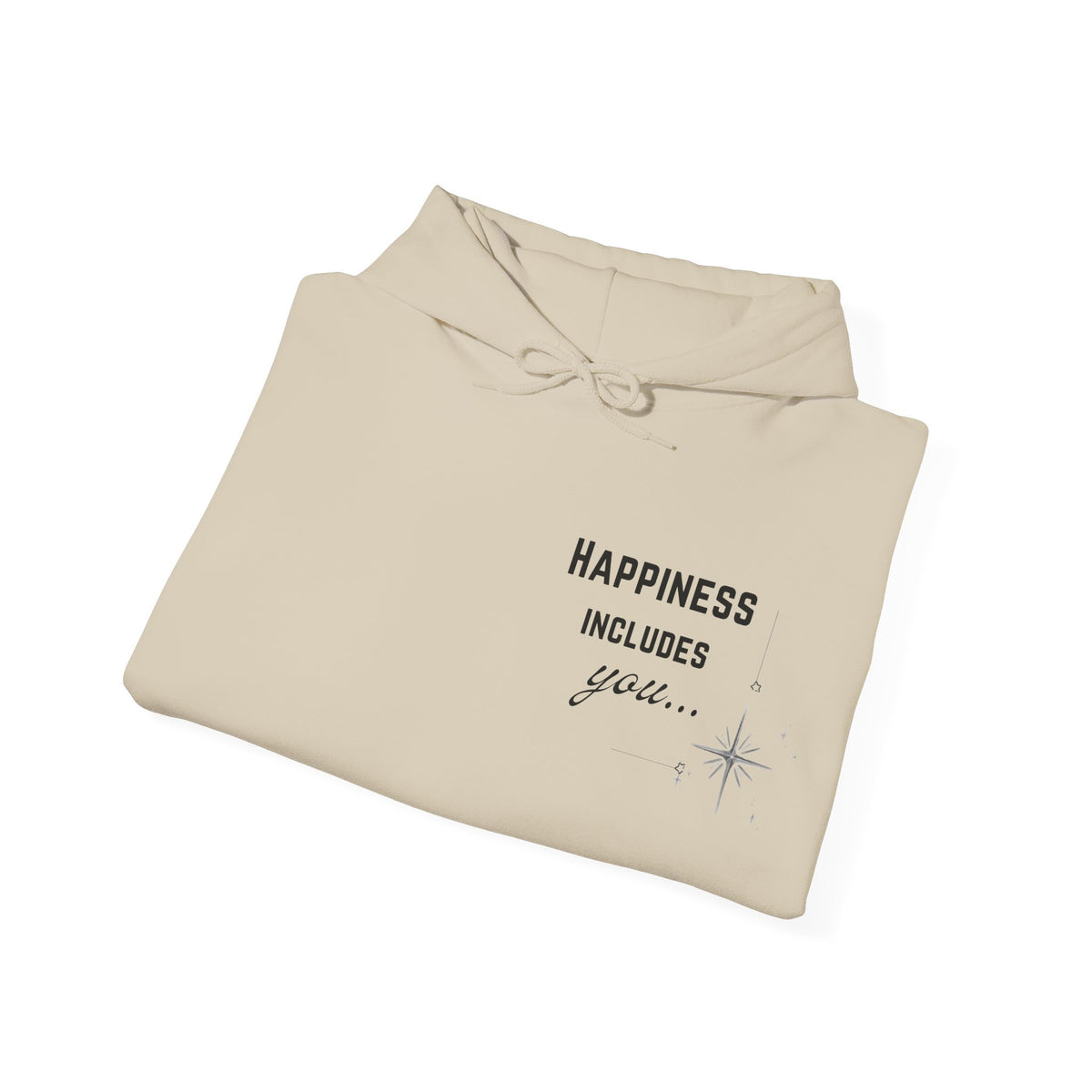 Hoodie — "Happiness Includes You Too" Minimal Star Graphic