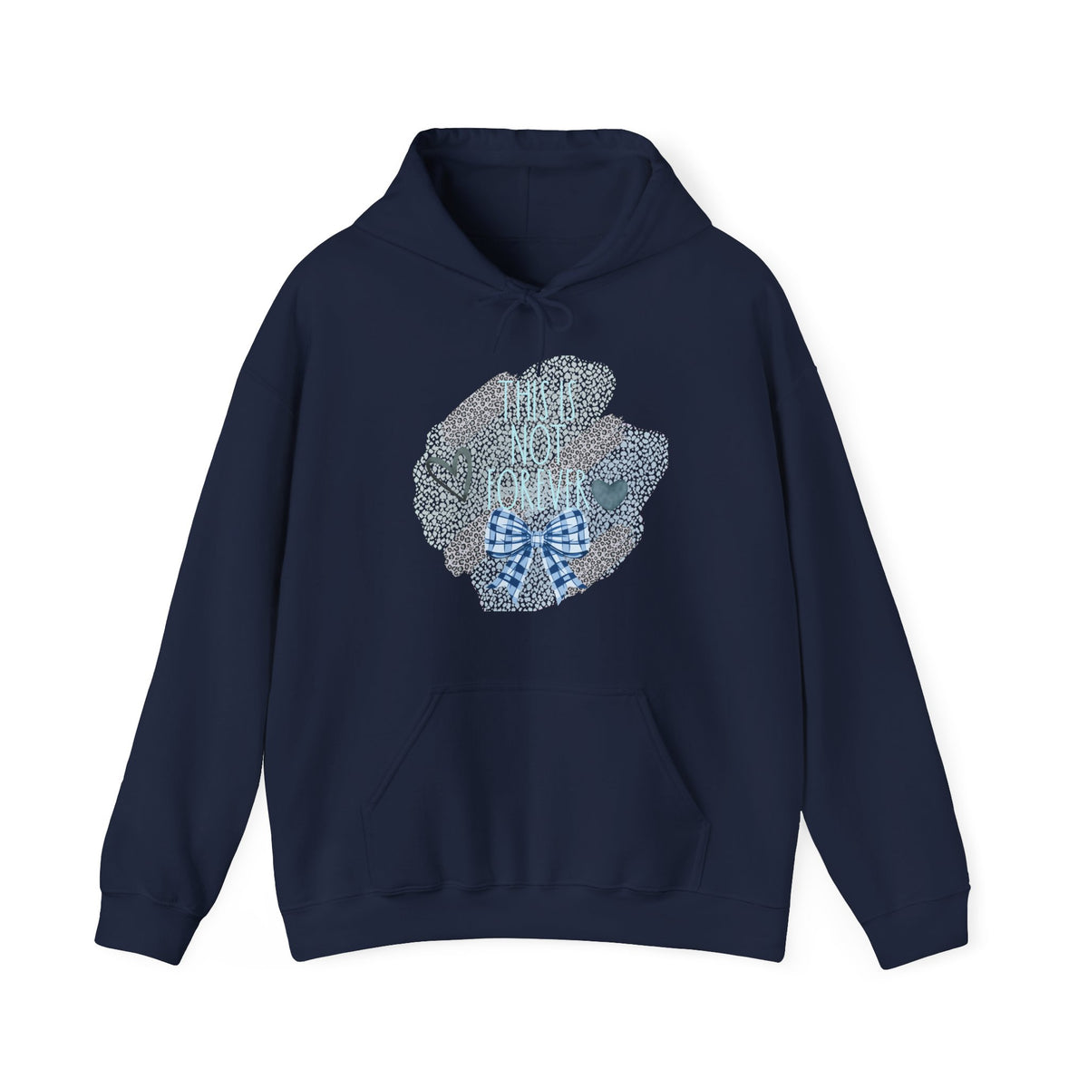 This Is Not Your Forever Hoodie – Encouraging Inspirational Sweatshirt