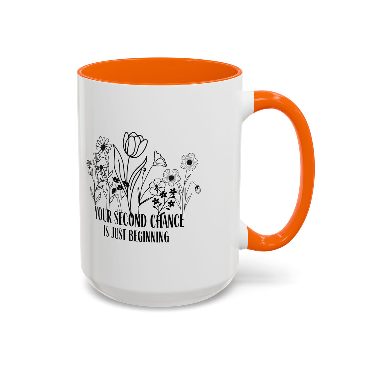 Inspirational Floral Coffee Mug — "Your Second Chance Is Just Beginning"