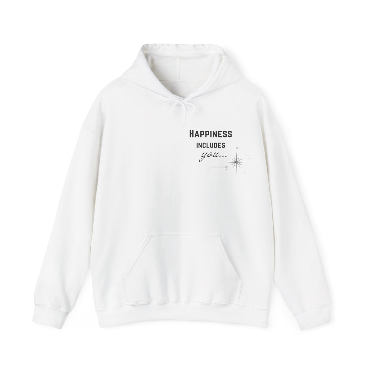 Hoodie — "Happiness Includes You Too" Minimal Star Graphic