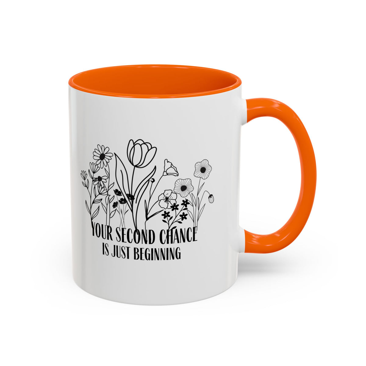 Inspirational Floral Coffee Mug — "Your Second Chance Is Just Beginning"