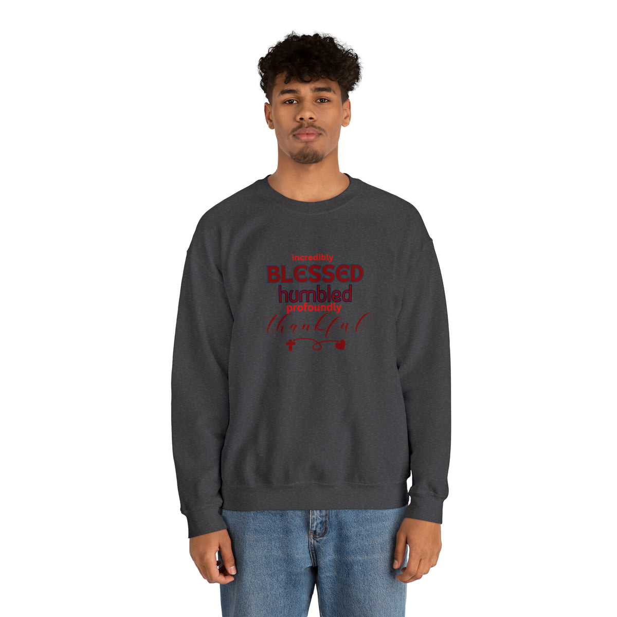 Blessed Humbled Thankful Crewneck Sweatshirt