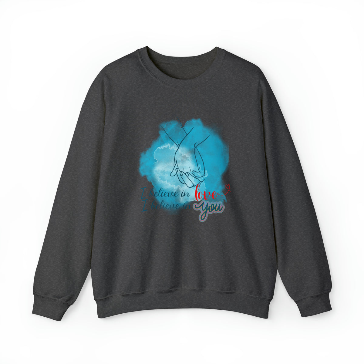 I Believe Crewneck Sweatshirt