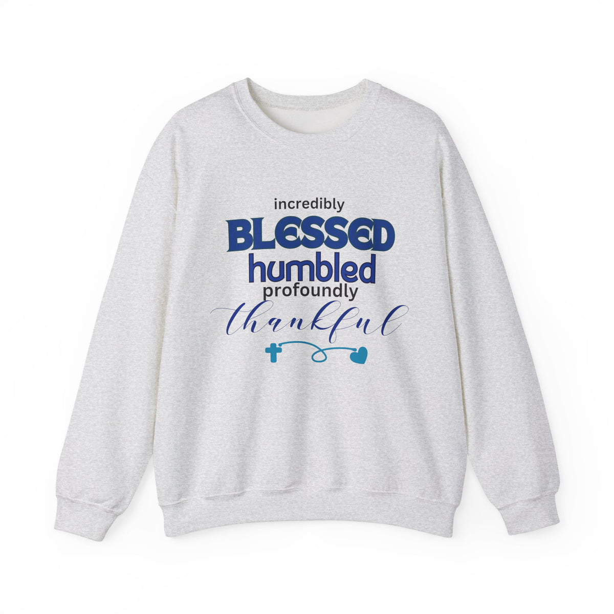 Blessed Humbled Thankful Crewneck Sweatshirt