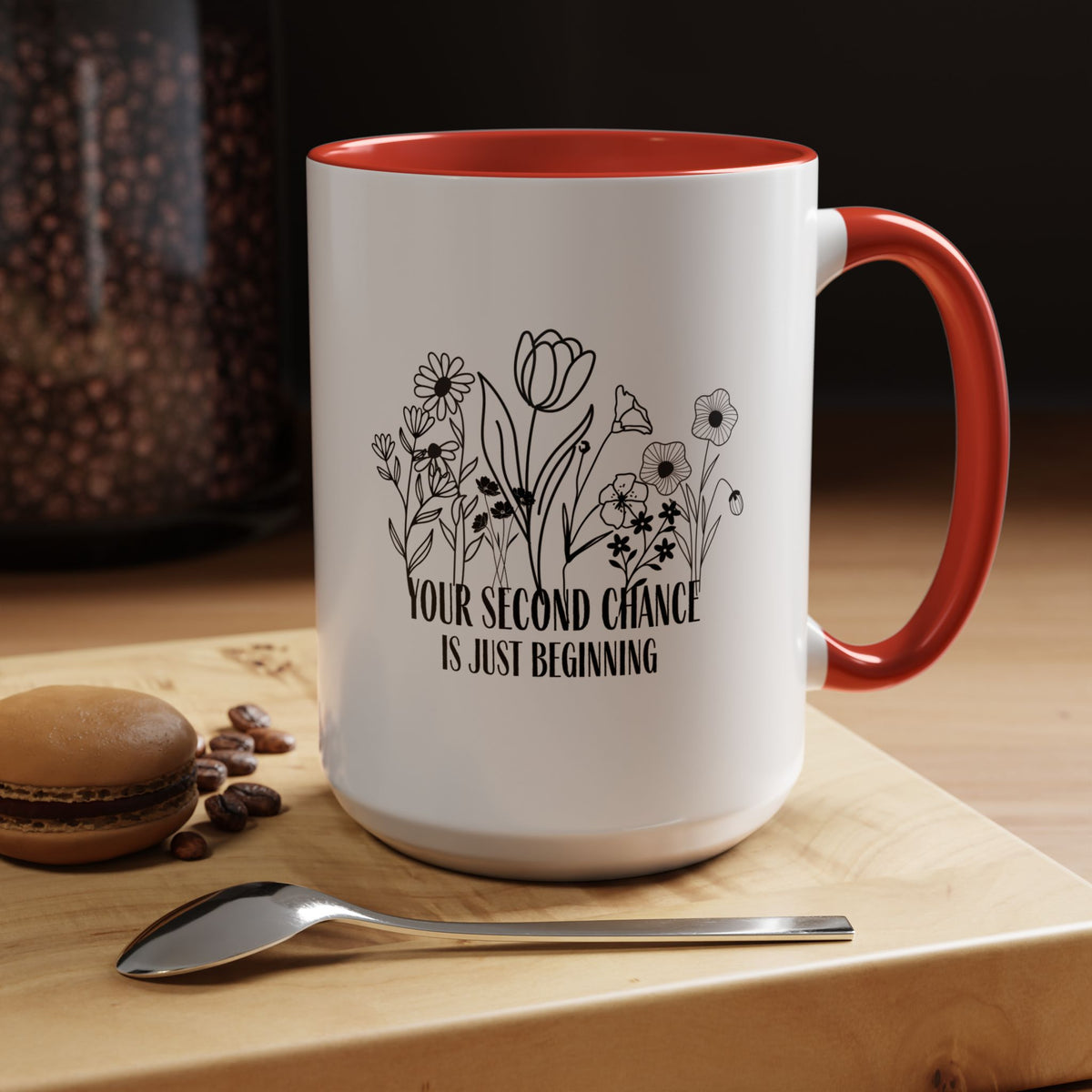 Inspirational Floral Coffee Mug — "Your Second Chance Is Just Beginning"