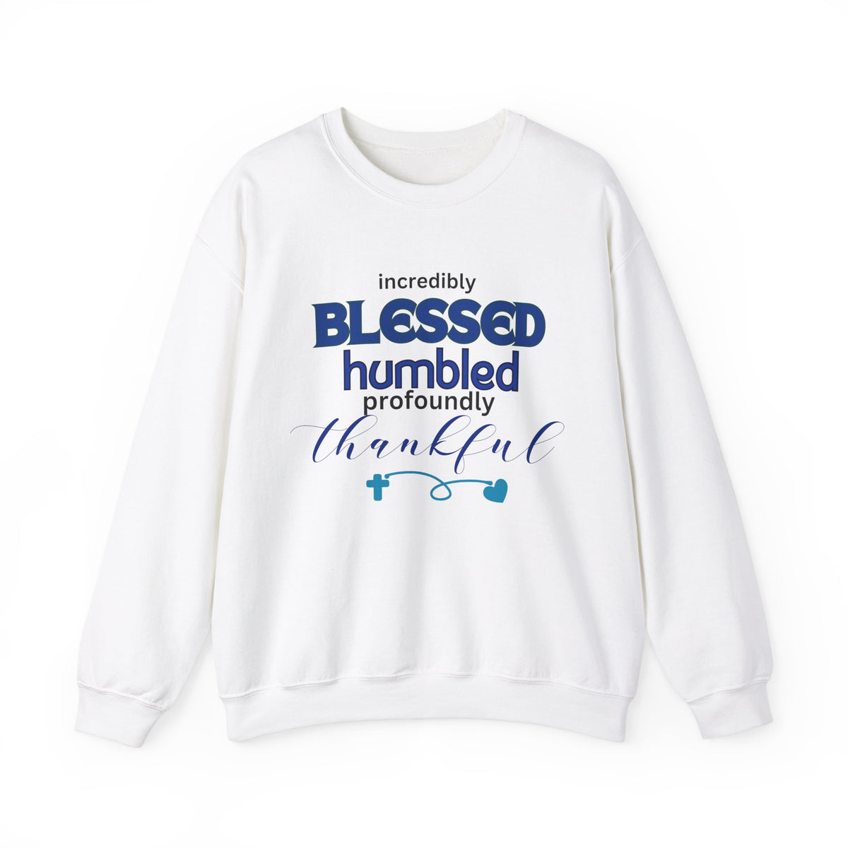 Blessed Humbled Thankful Crewneck Sweatshirt