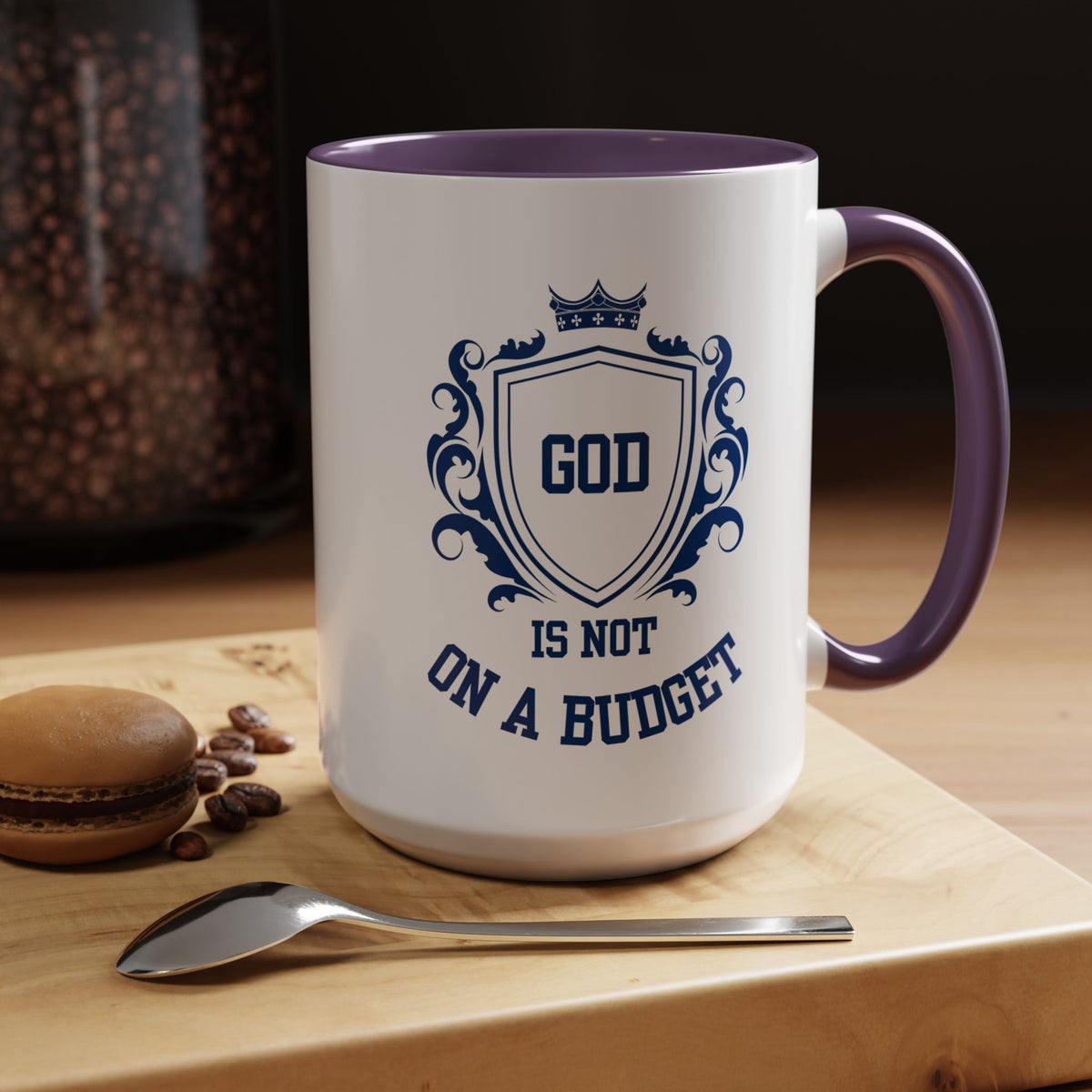 Coffee Mug — "God Is Not On A Budget" Inspirational Accent Mug
