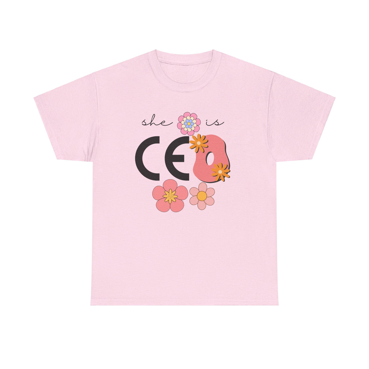 She is CEO Tshirt