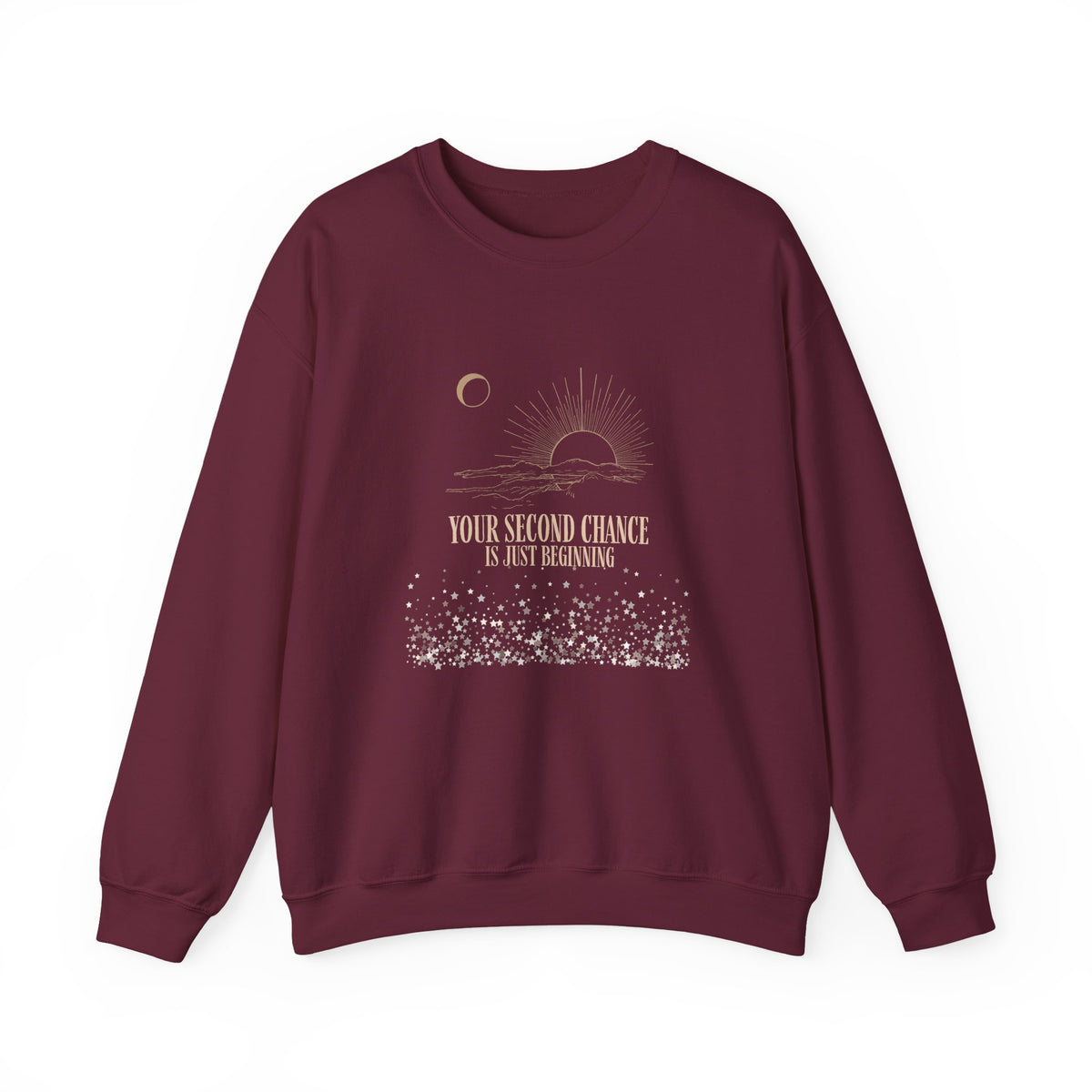 Crewneck Sweatshirt - "Your Second Chance Is Just Beginning" Inspirational Sun & Moon Design