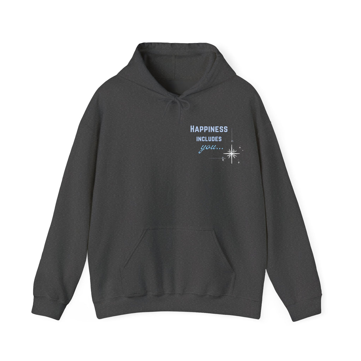 Hoodie — "Happiness Includes You Too" Minimal Star Graphic