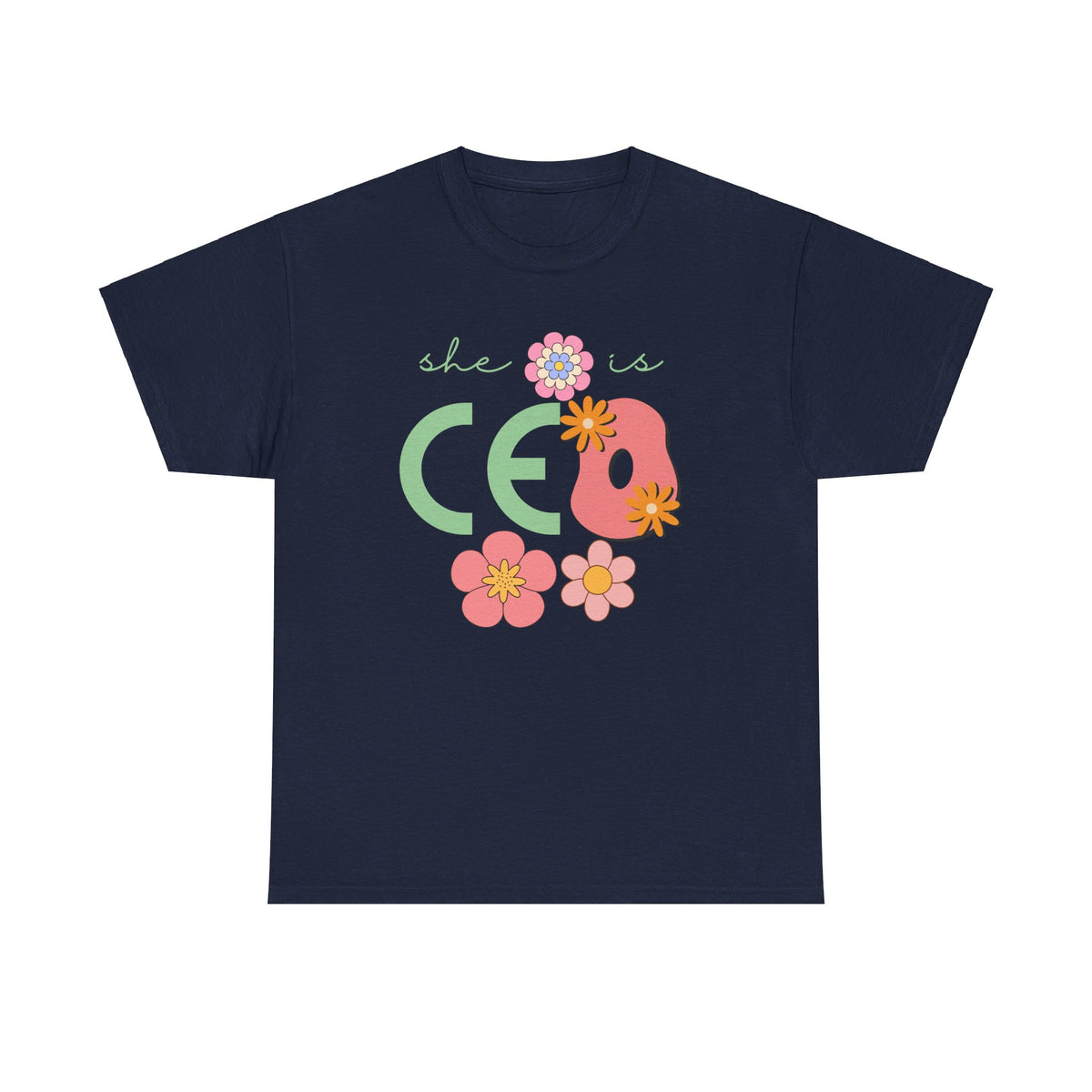 She is CEO Tshirt