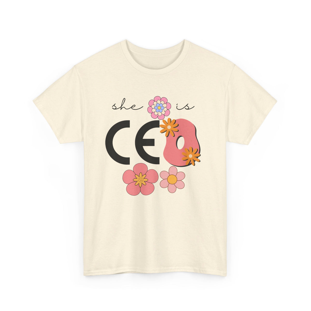 She is CEO Tshirt