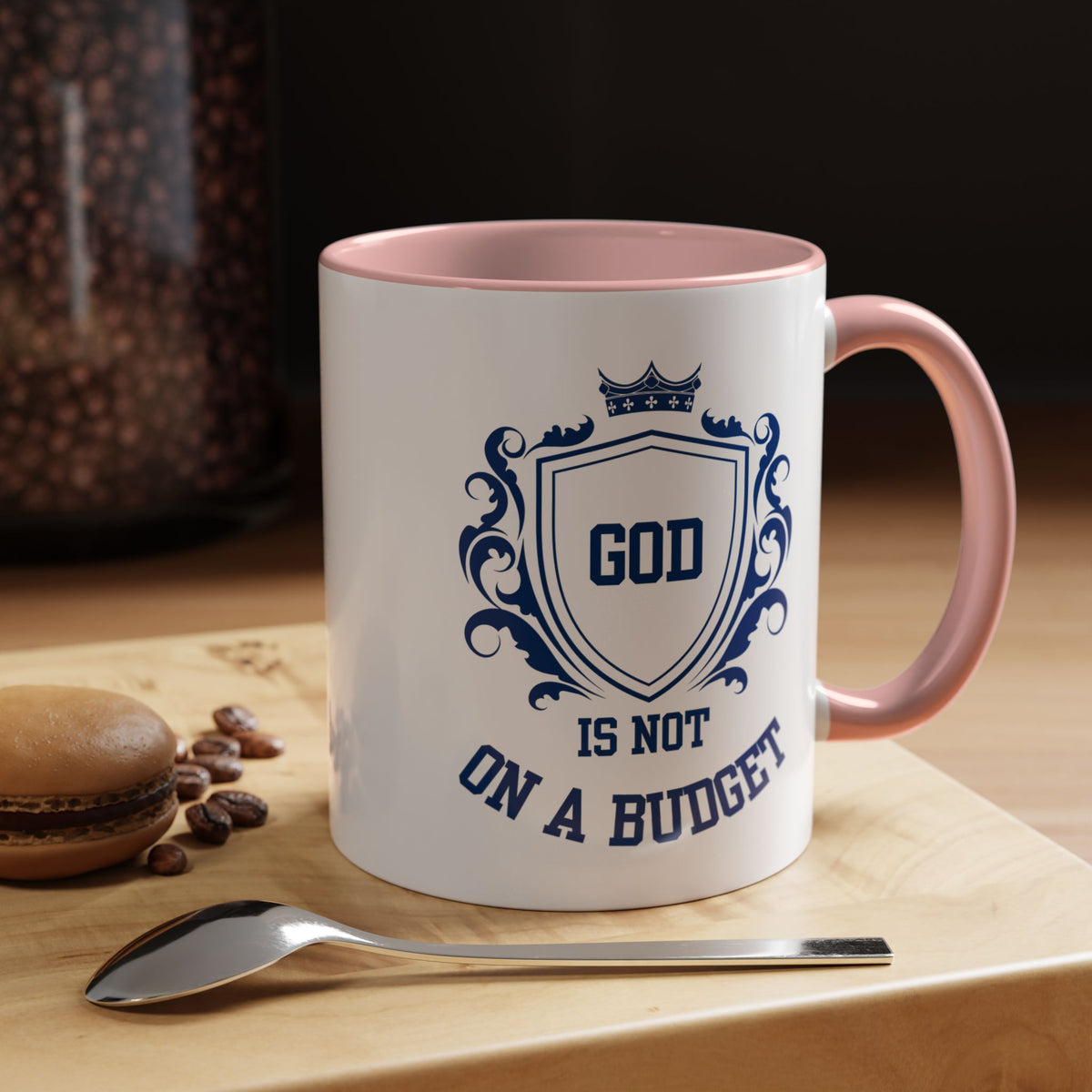 Coffee Mug — "God Is Not On A Budget" Inspirational Accent Mug
