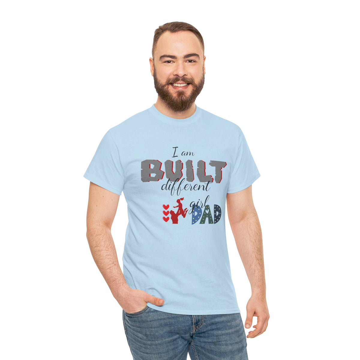 "I Am Built Different" Girl Dad T-shirt