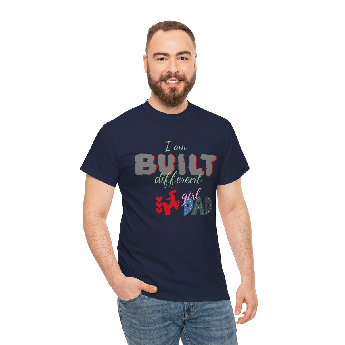 "I Am Built Different" Girl Dad T-shirt