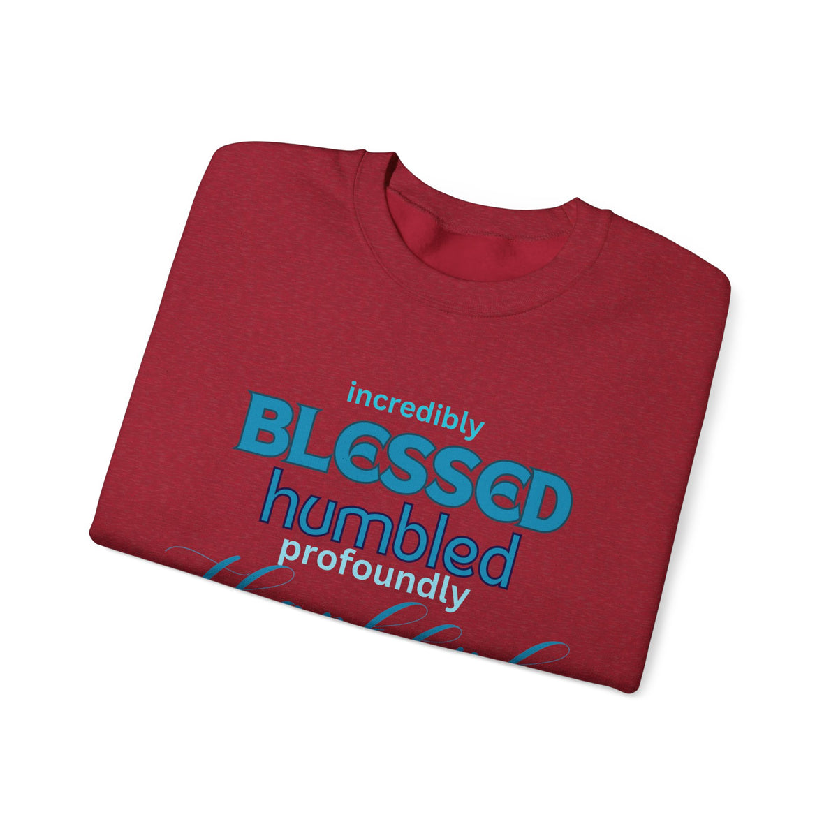 Blessed Humbled Thankful Crewneck Sweatshirt