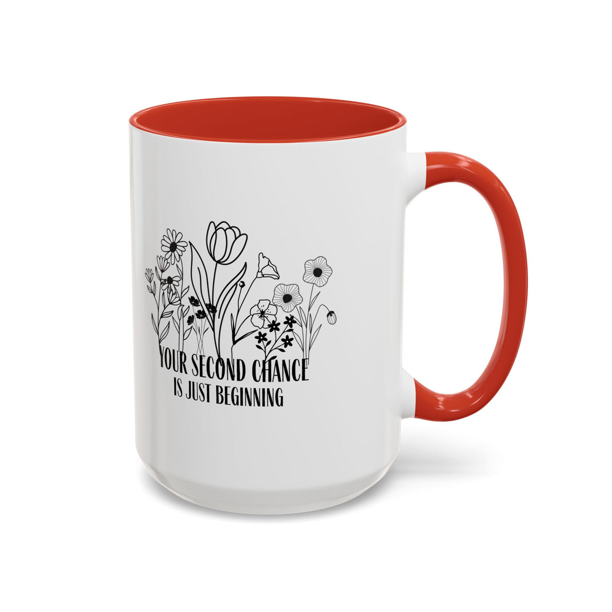 Inspirational Floral Coffee Mug — "Your Second Chance Is Just Beginning"