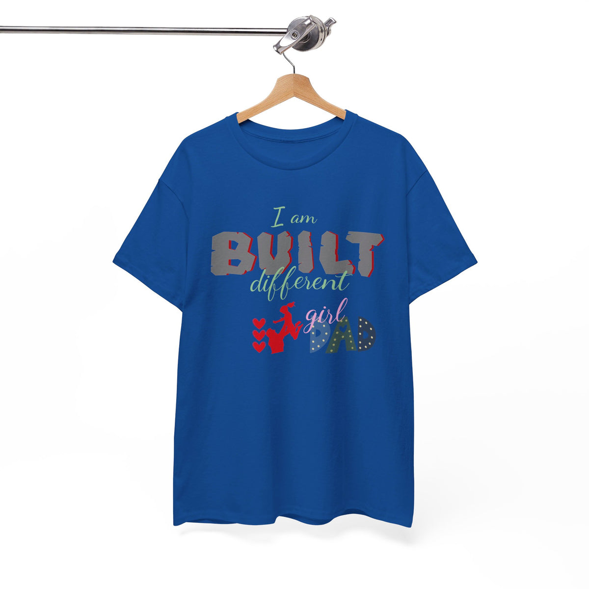 "I Am Built Different" Girl Dad T-shirt