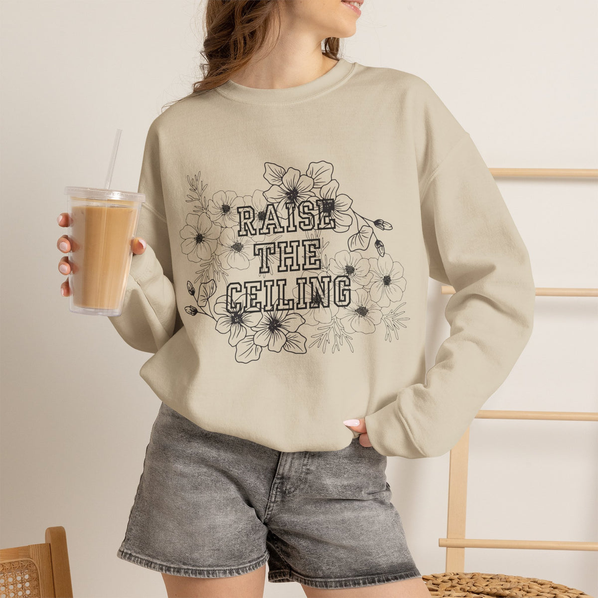 Crewneck Sweatshirt — "Raise the Ceiling" Floral Graphic