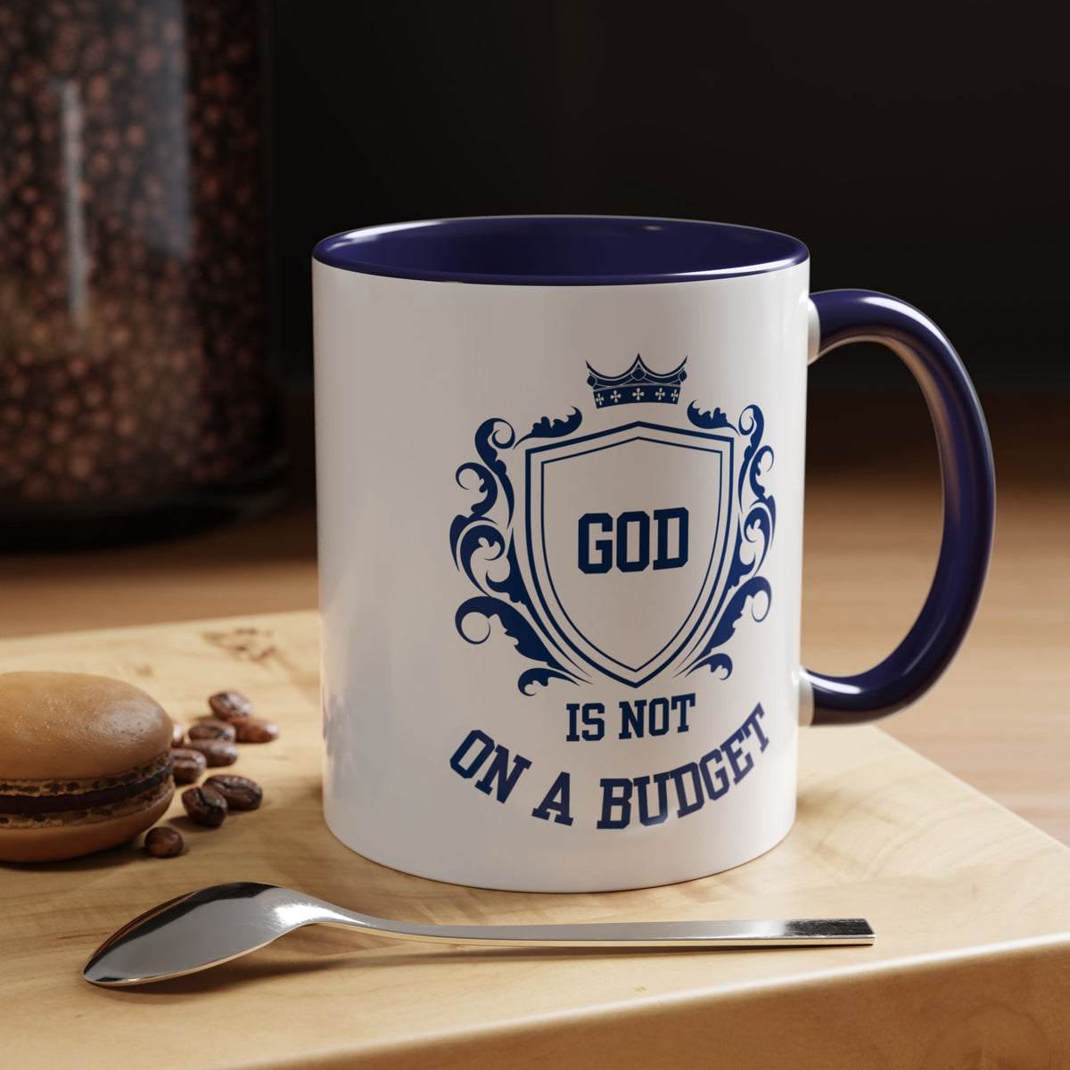 Coffee Mug — "God Is Not On A Budget" Inspirational Accent Mug
