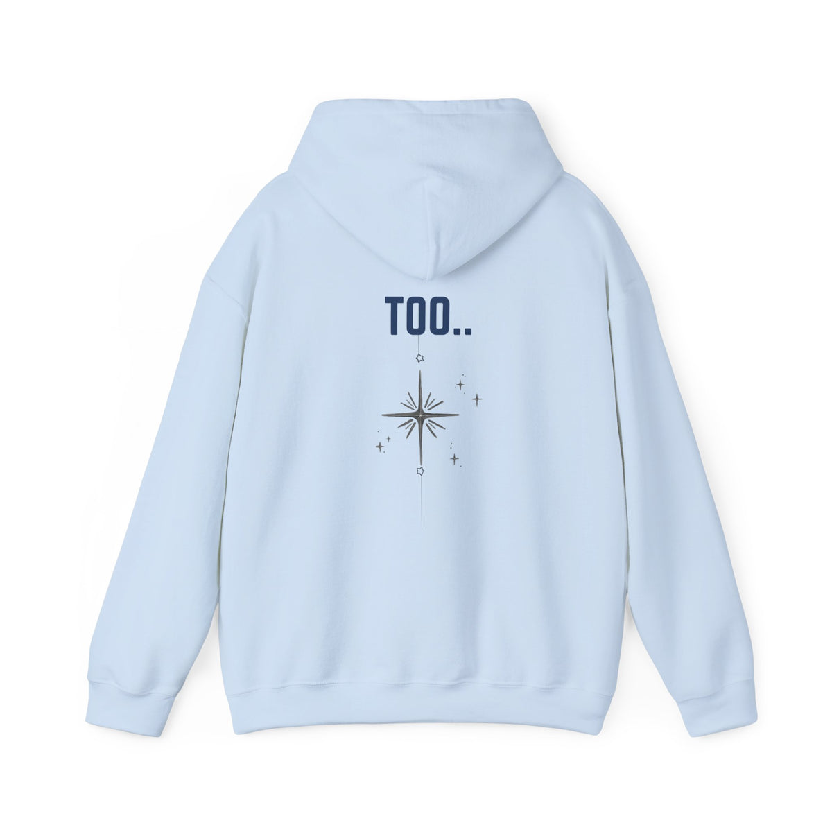 Hoodie — "Happiness Includes You Too" Minimal Star Graphic