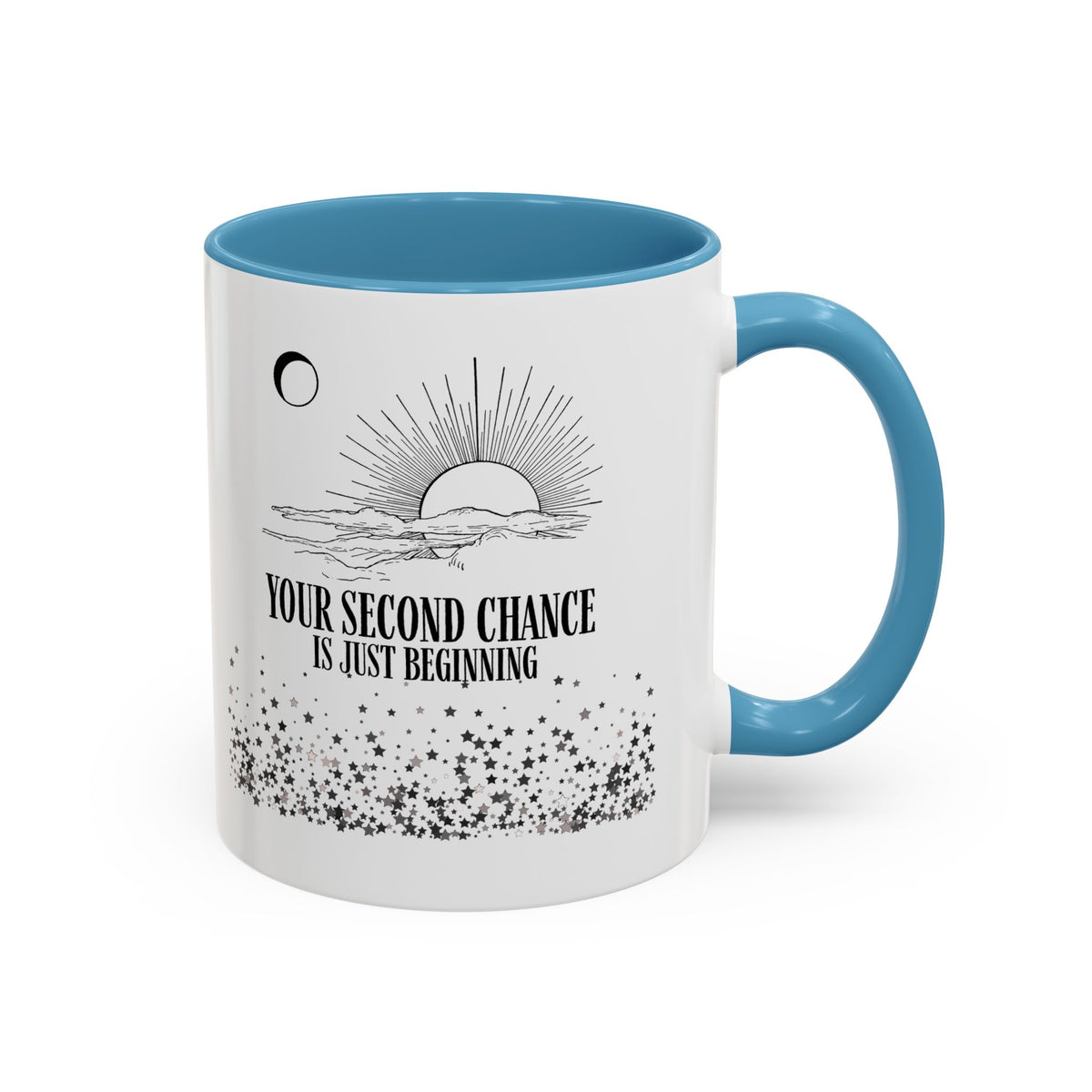 Inspirational Sunrise Coffee Mug — "Your Second Chance Is Just Beginning"