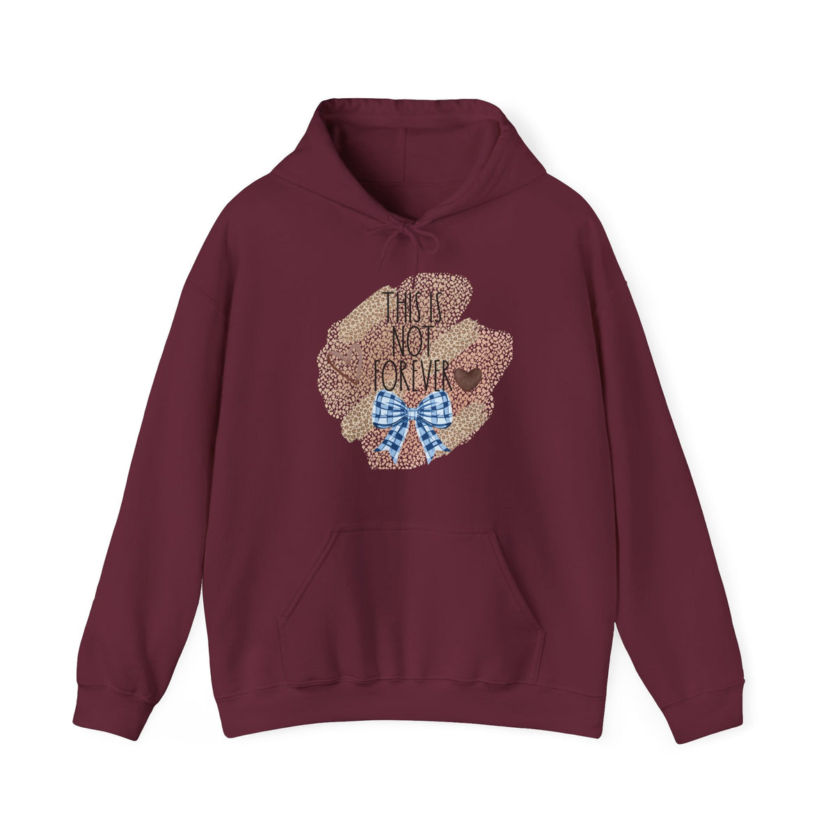 This Is Not Your Forever Hoodie – Encouraging Inspirational Sweatshirt