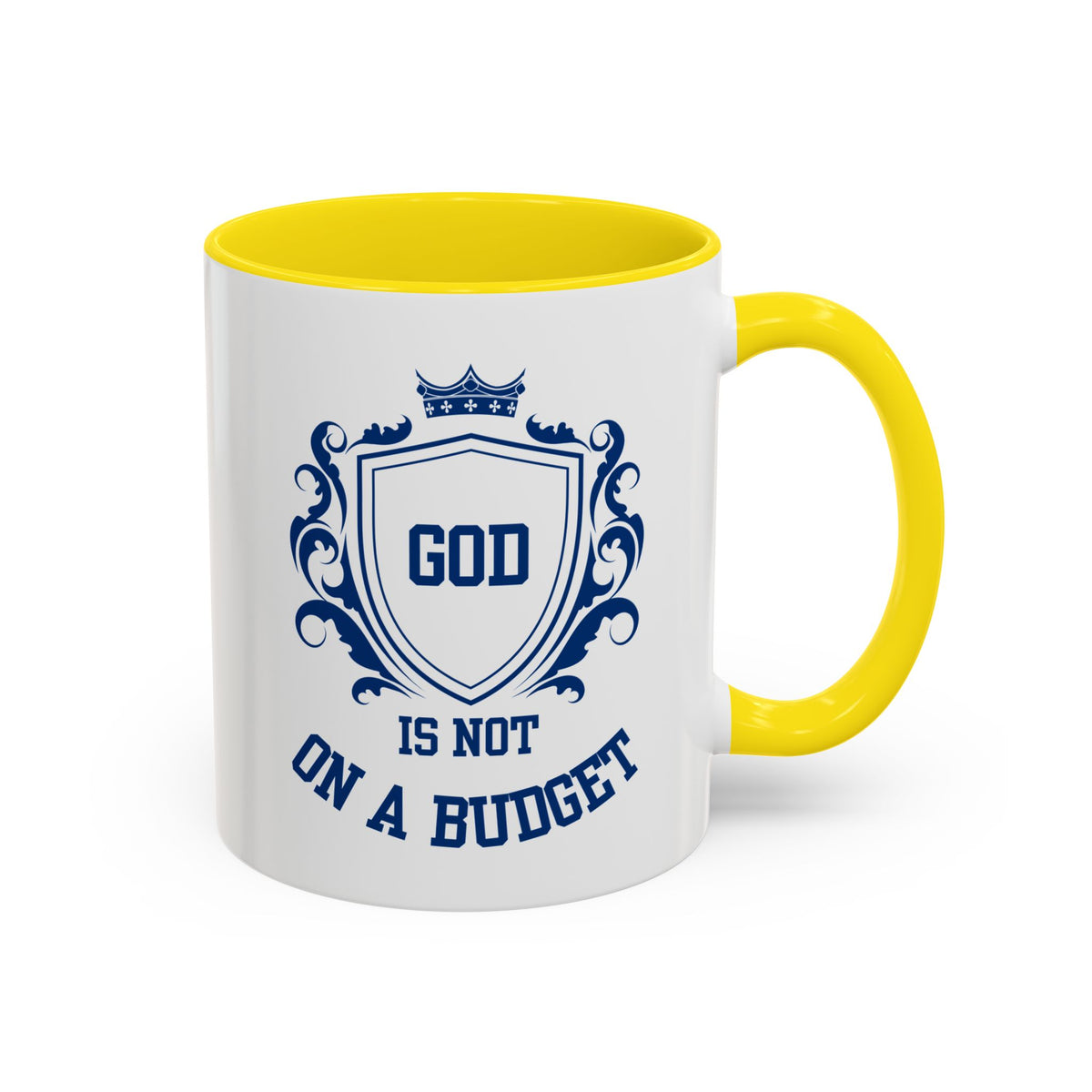Coffee Mug — "God Is Not On A Budget" Inspirational Accent Mug