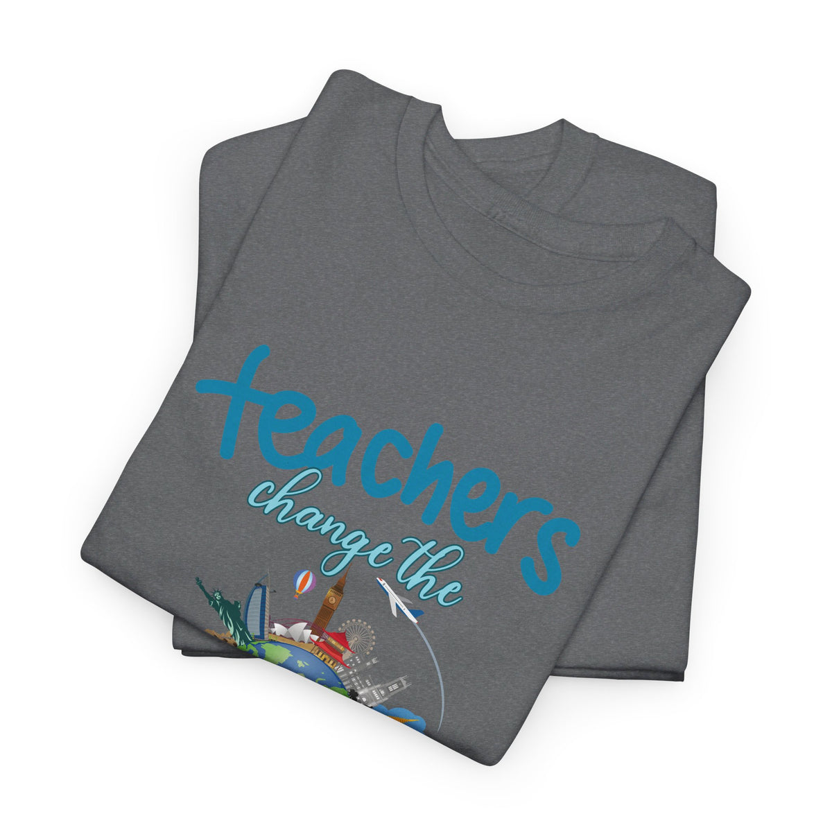 Teachers Changes the World, Crewneck Tshirt