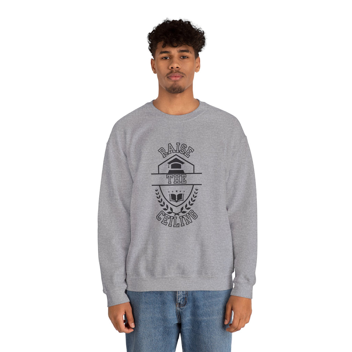 Raise the Ceiling Crewneck Sweatshirt