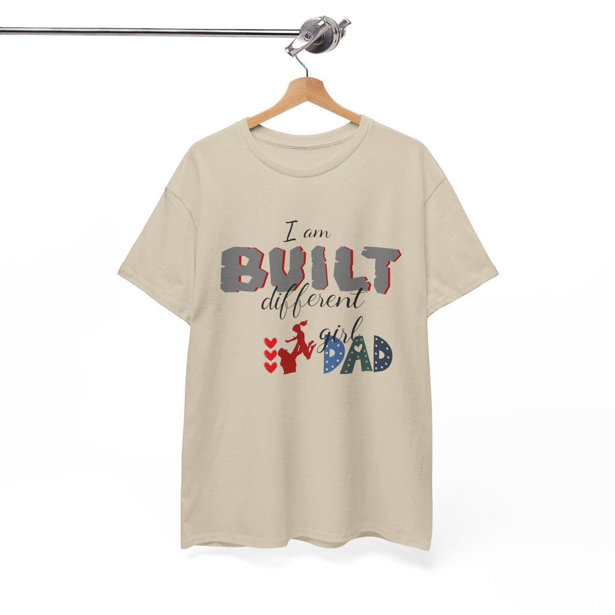 "I Am Built Different" Girl Dad T-shirt