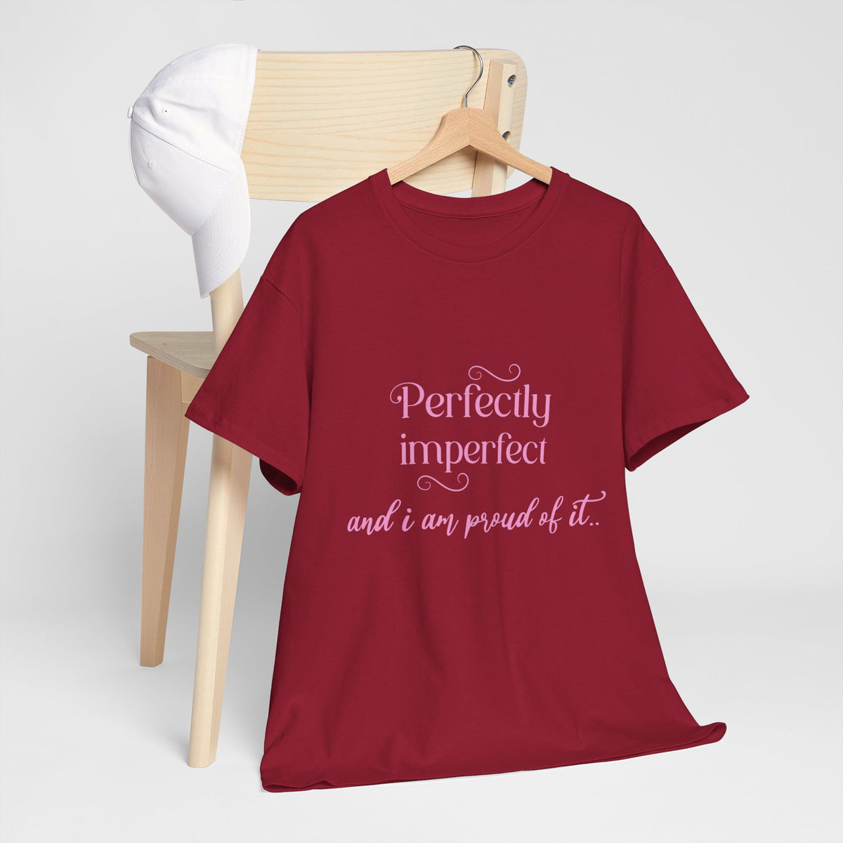 Imperfectly Perfect and Proud of it Tshirt