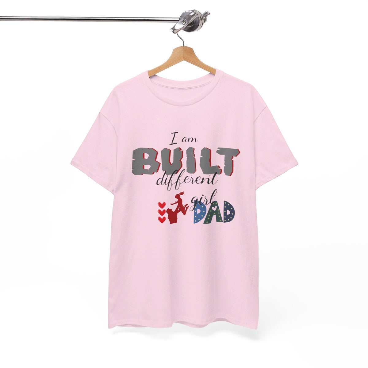 "I Am Built Different" Girl Dad T-shirt