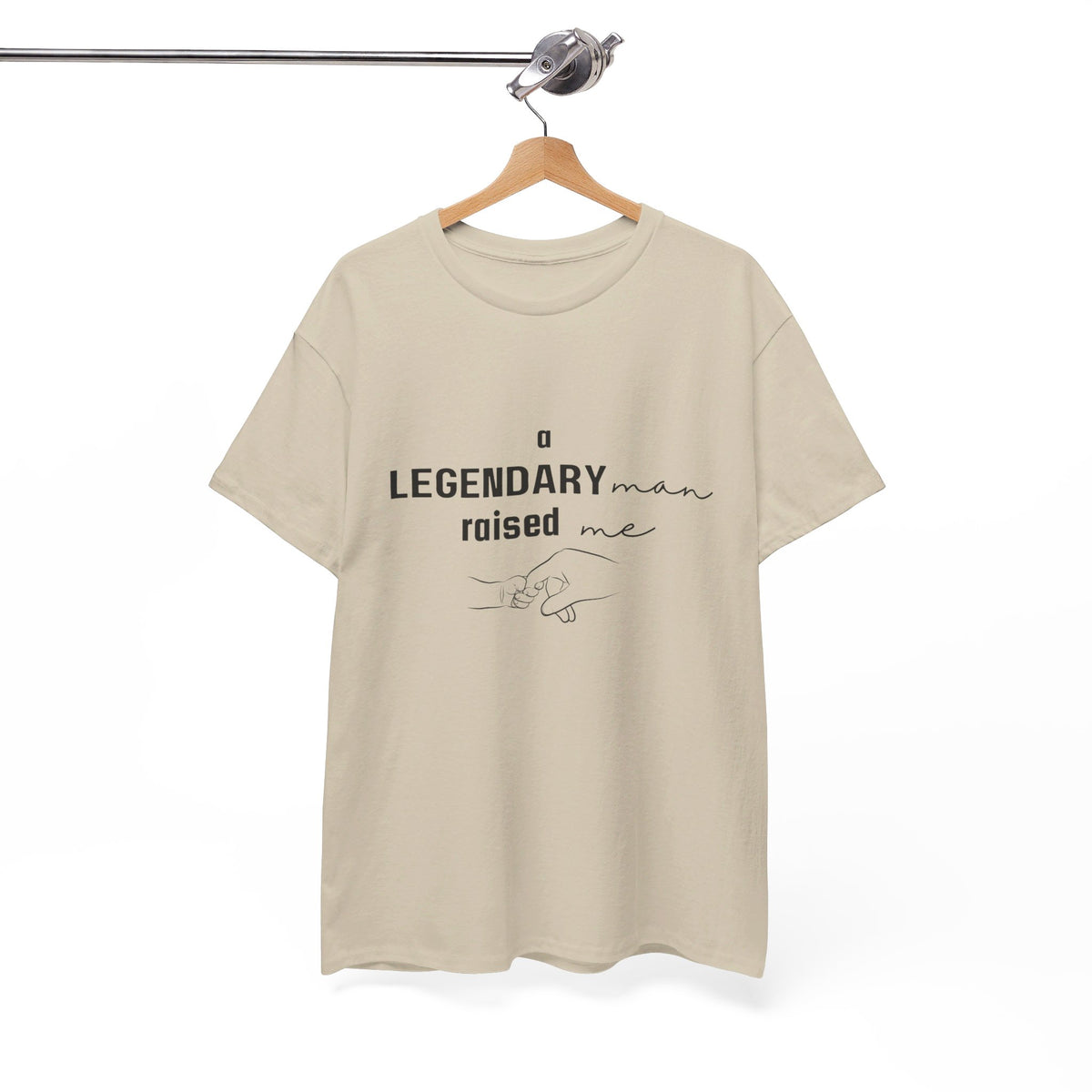 Legendary Man Raised Me Tshirt