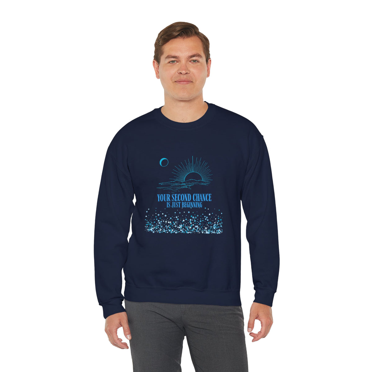 Crewneck Sweatshirt - "Your Second Chance Is Just Beginning" Inspirational Sun & Moon Design