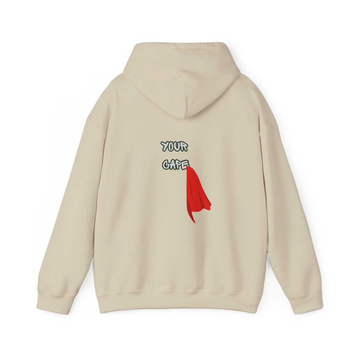 You Are Allowed to Put Down Your Cape Hoodie
