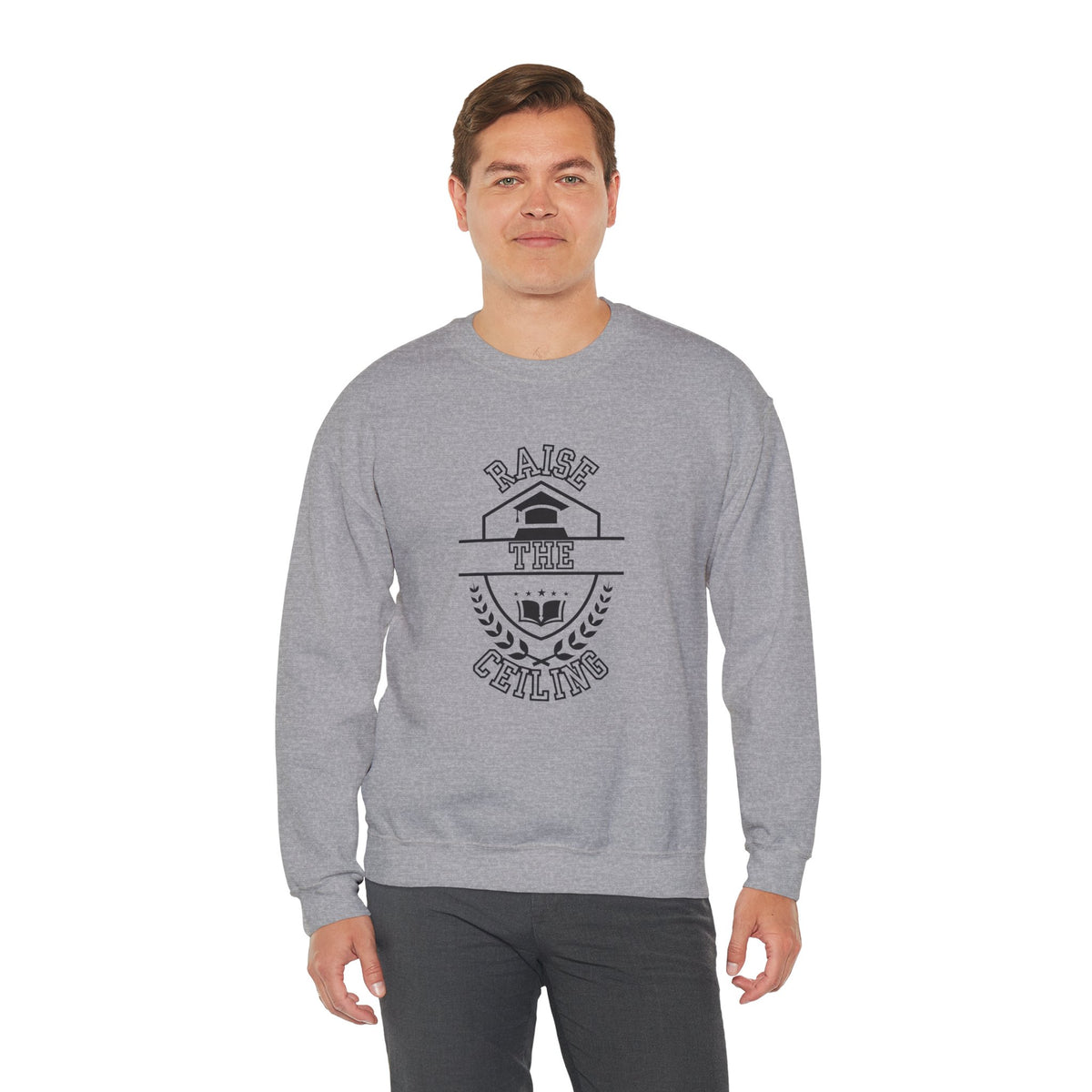Raise the Ceiling Crewneck Sweatshirt