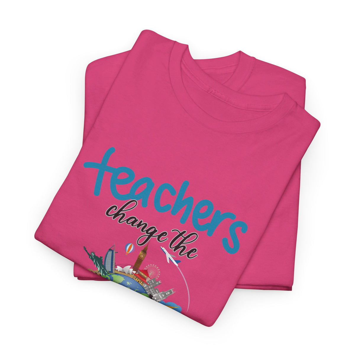 Teachers Changes the World, Crewneck Tshirt