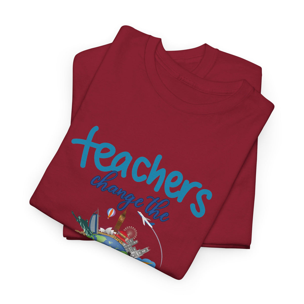 Teachers Changes the World, Crewneck Tshirt