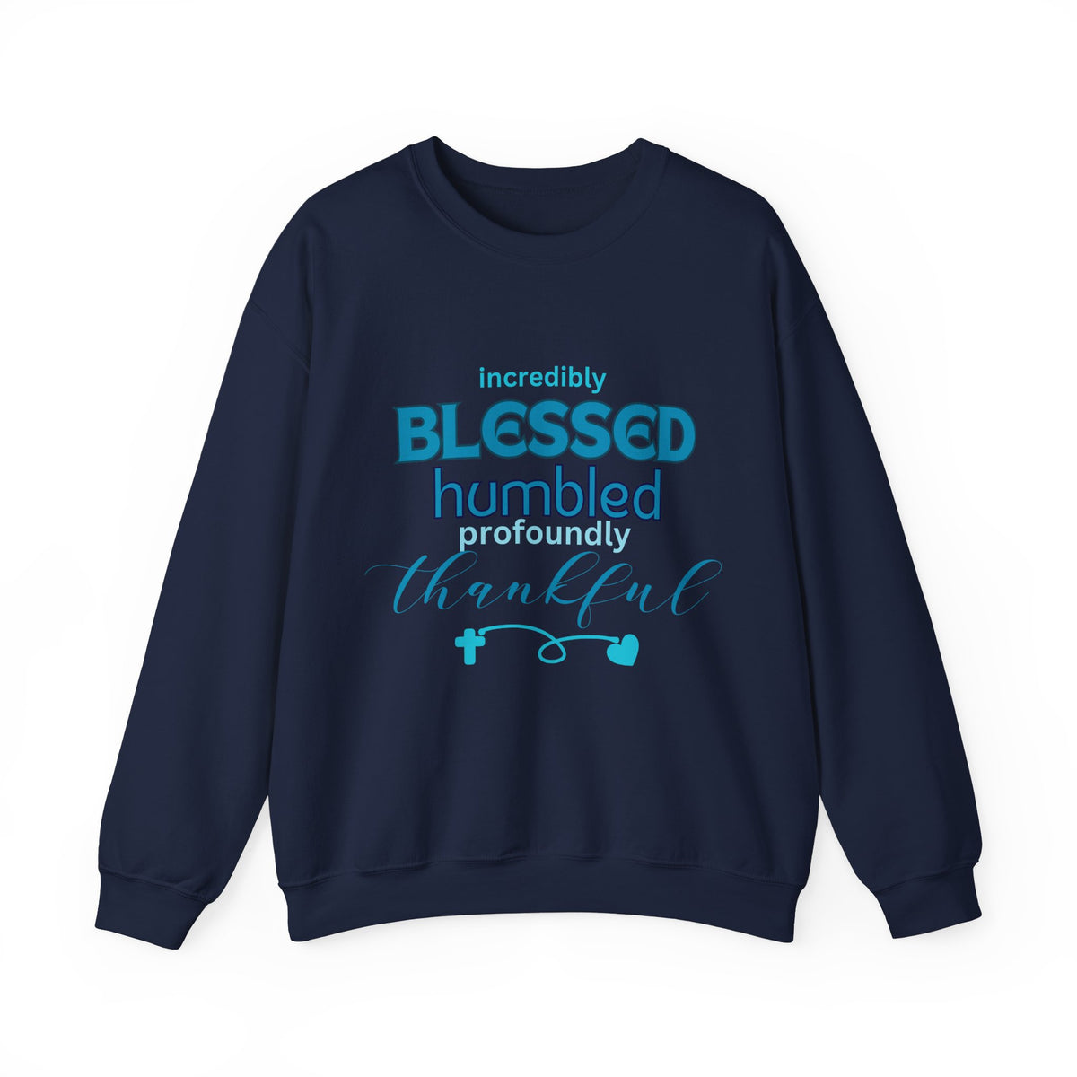 Blessed Humbled Thankful Crewneck Sweatshirt