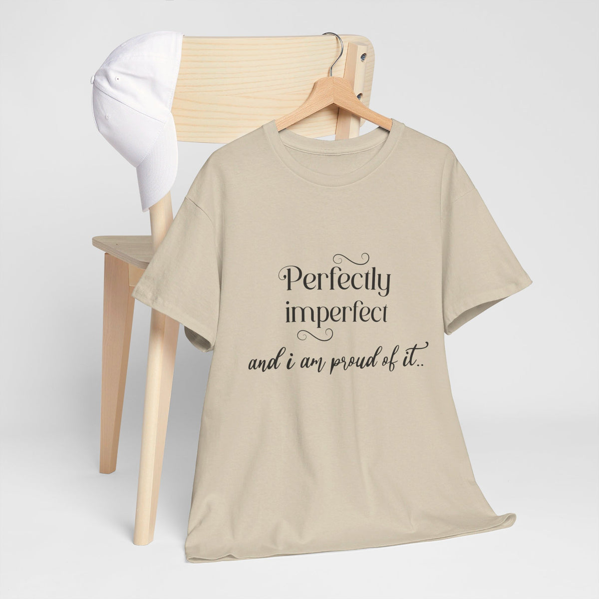 Imperfectly Perfect and Proud of it Tshirt