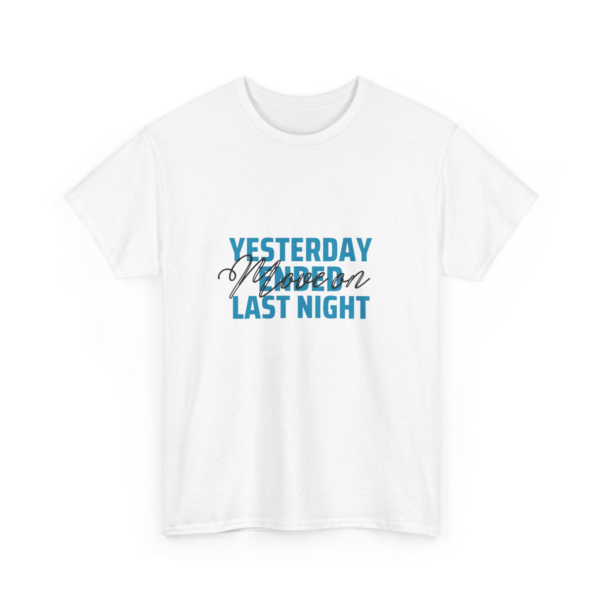 Yesterday Ended Tshirt